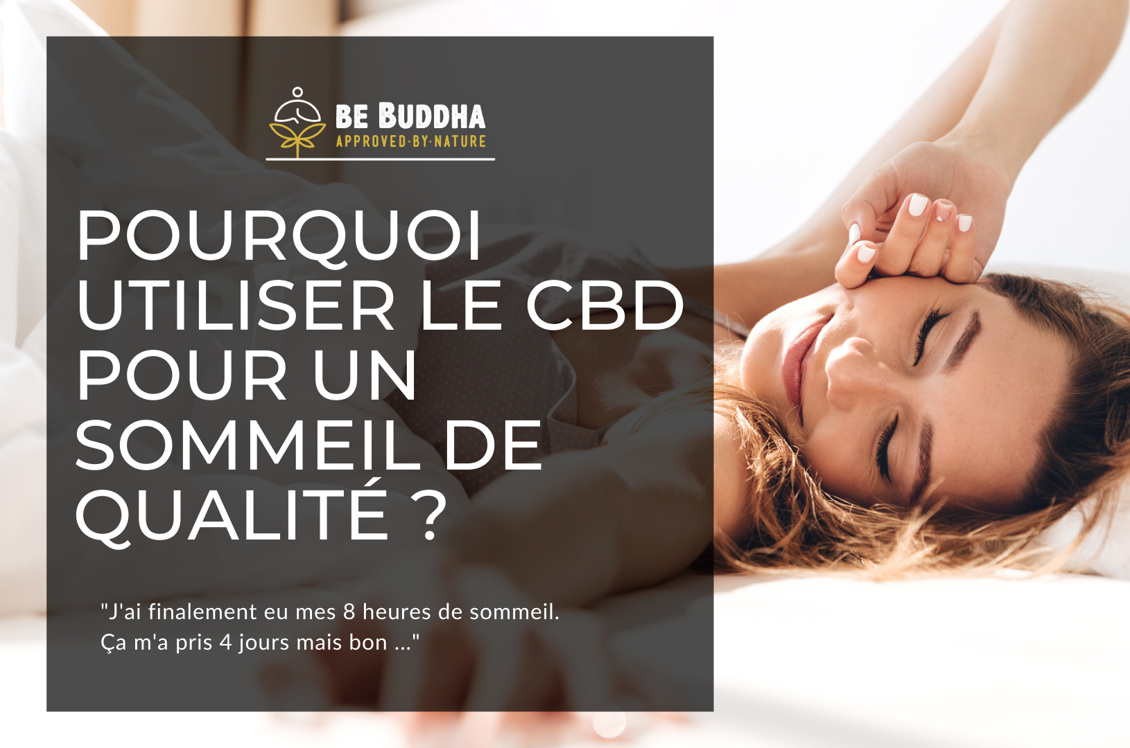 Pourquoi utiliser le CBD pour un sommeil de qualité ?